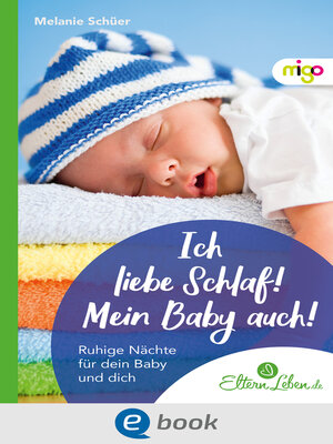 cover image of Ich liebe Schlaf! Mein Baby auch!